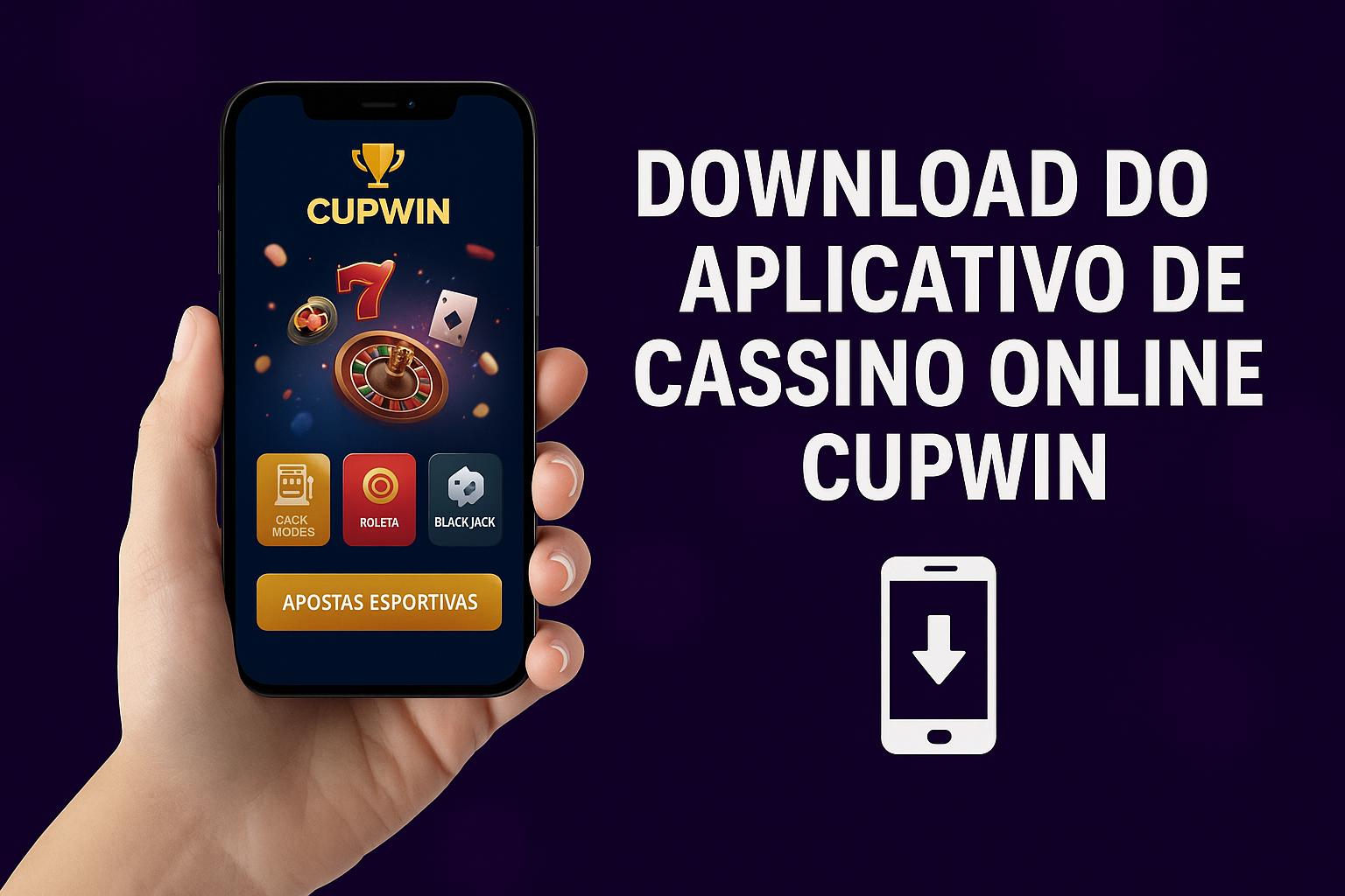 Baixar o CUPWIN Cassino App