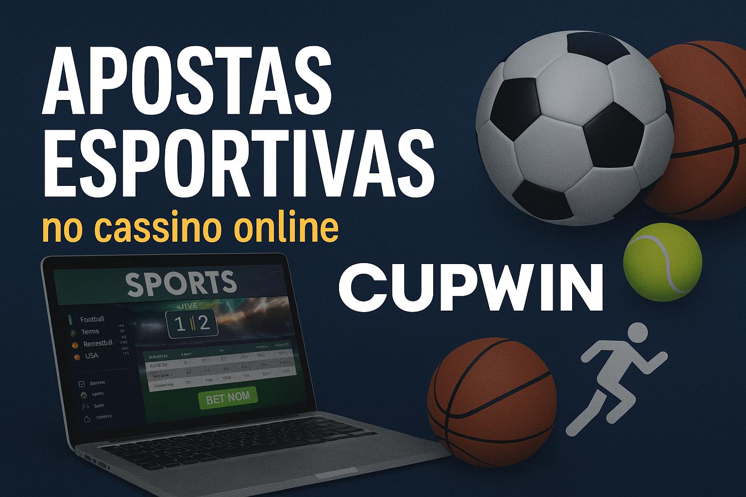Aposte em apostas esportivas no cassino online CUPWIN